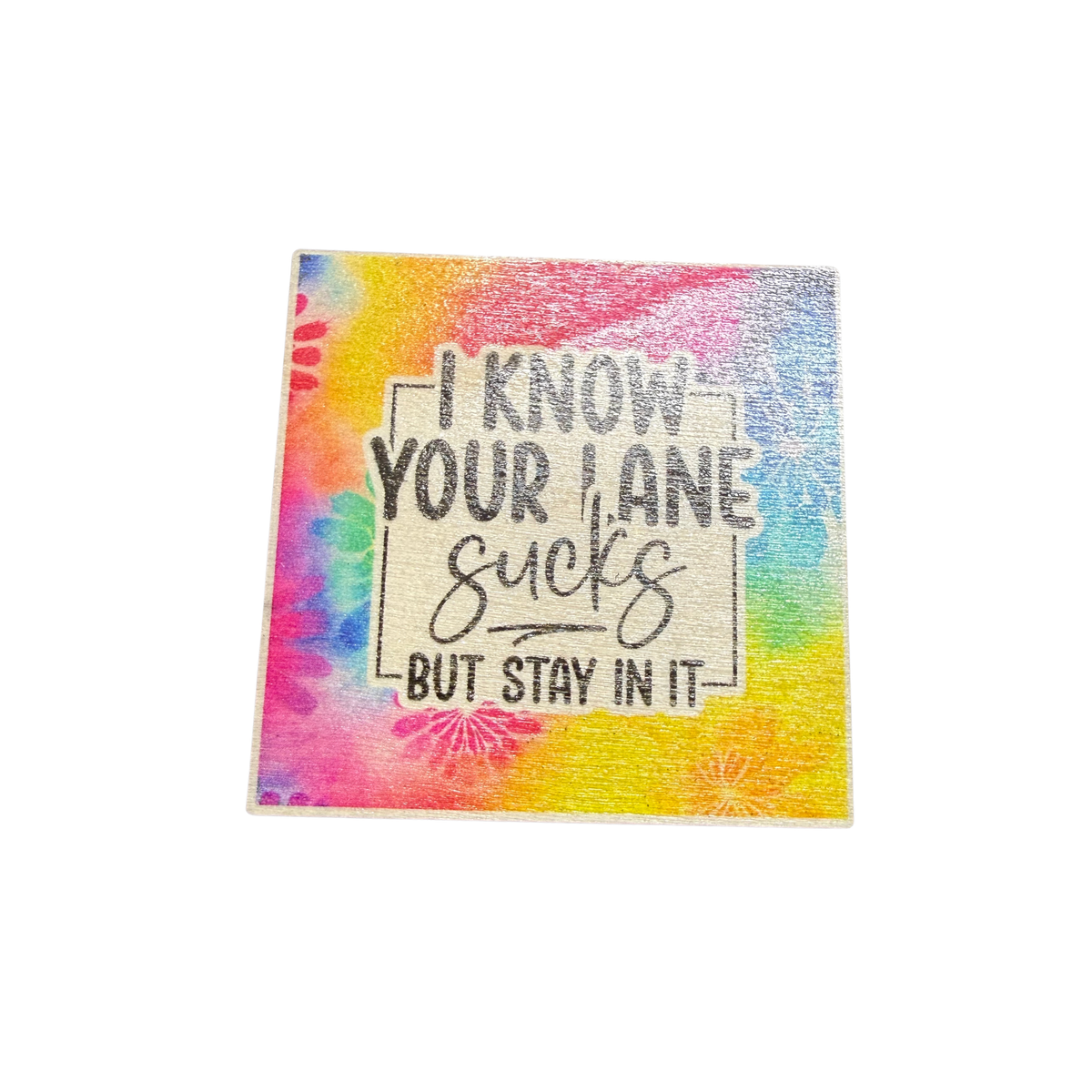 Your Lane Wooden Magnet