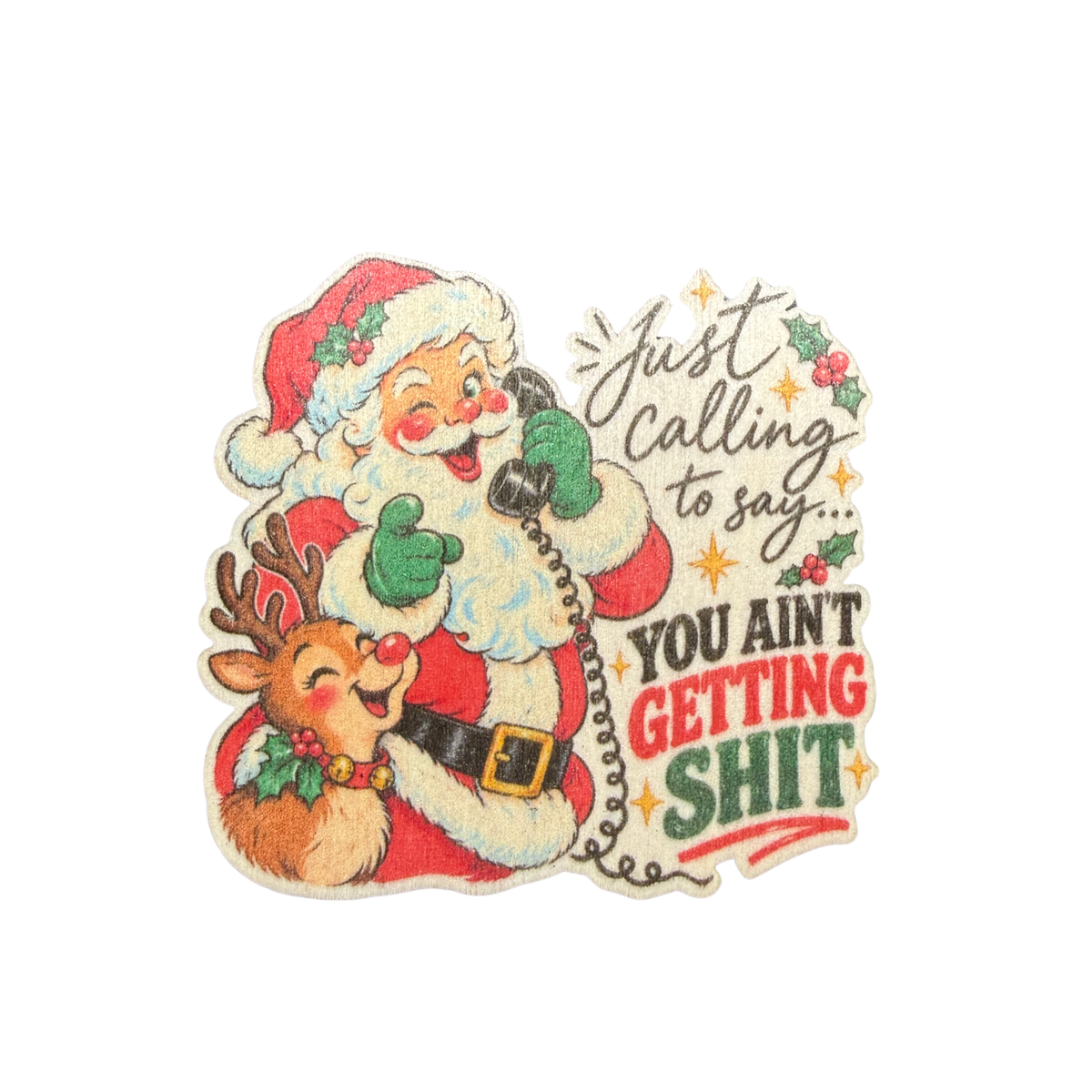Santa Just Calling Wooden Christmas Magnet